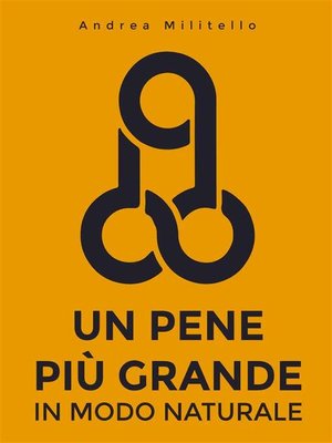 cover image of Un Pene Più Grande in Modo Naturale